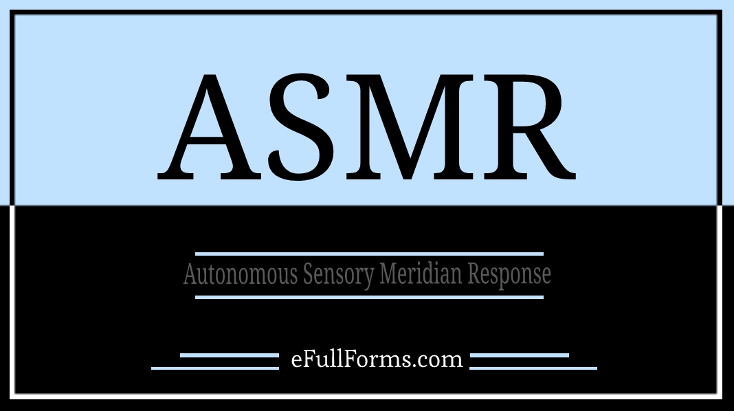 ASMR full form