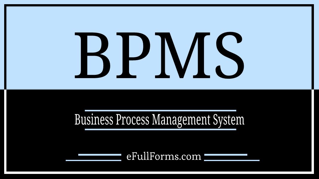 BPMS full form