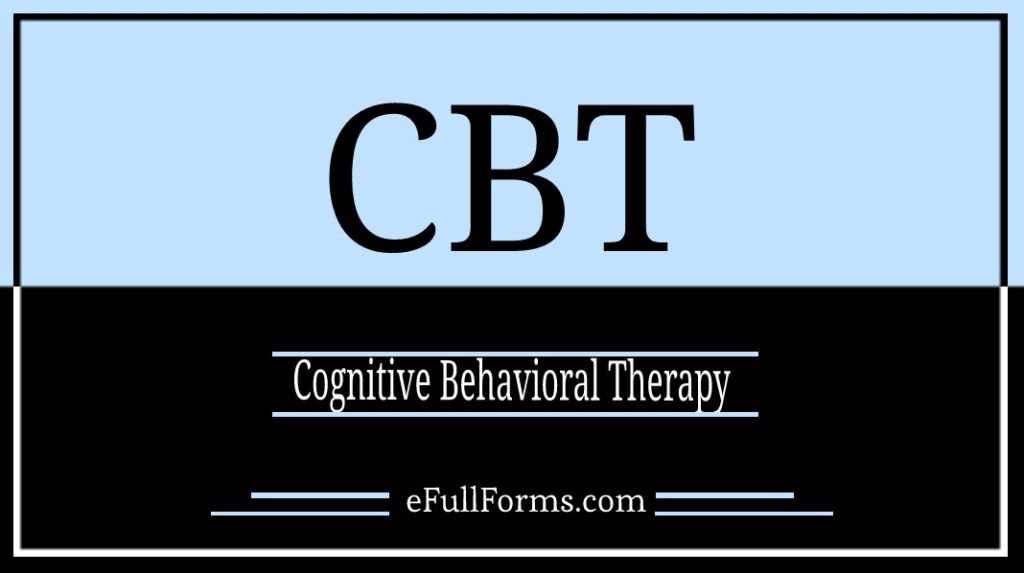 cbt-full-form-what-does-cbt-stand-for-all-full-form-of-cbt