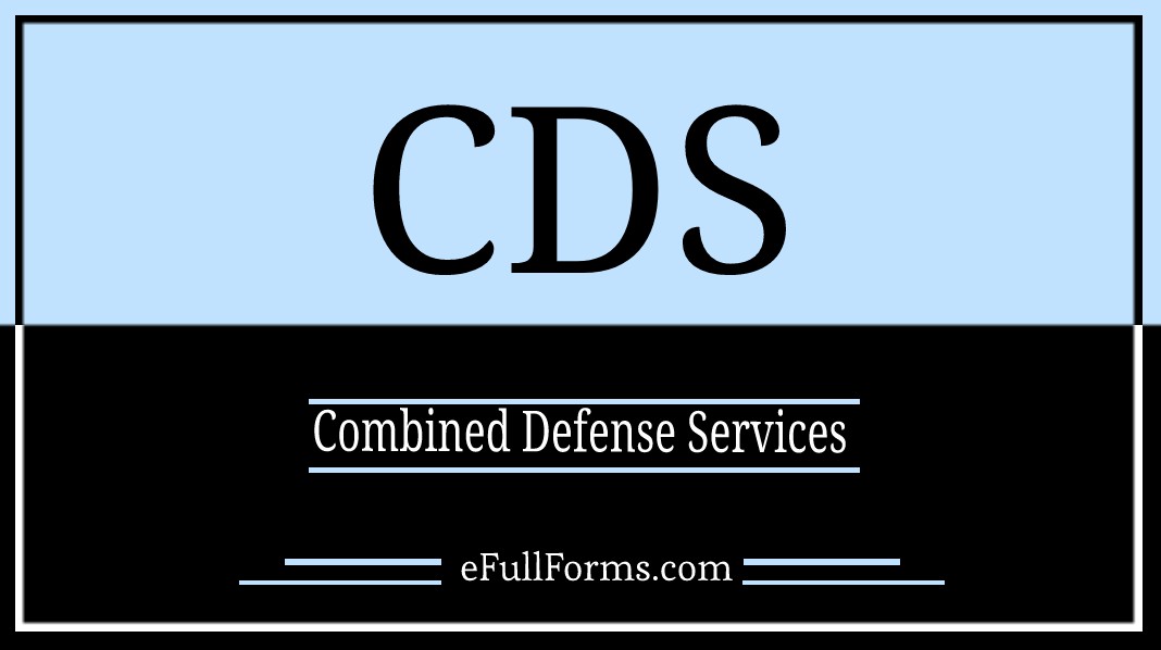 CDS full form