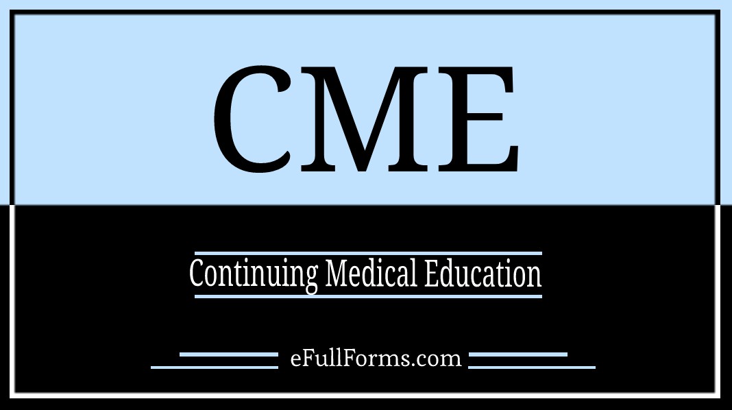 CME full form