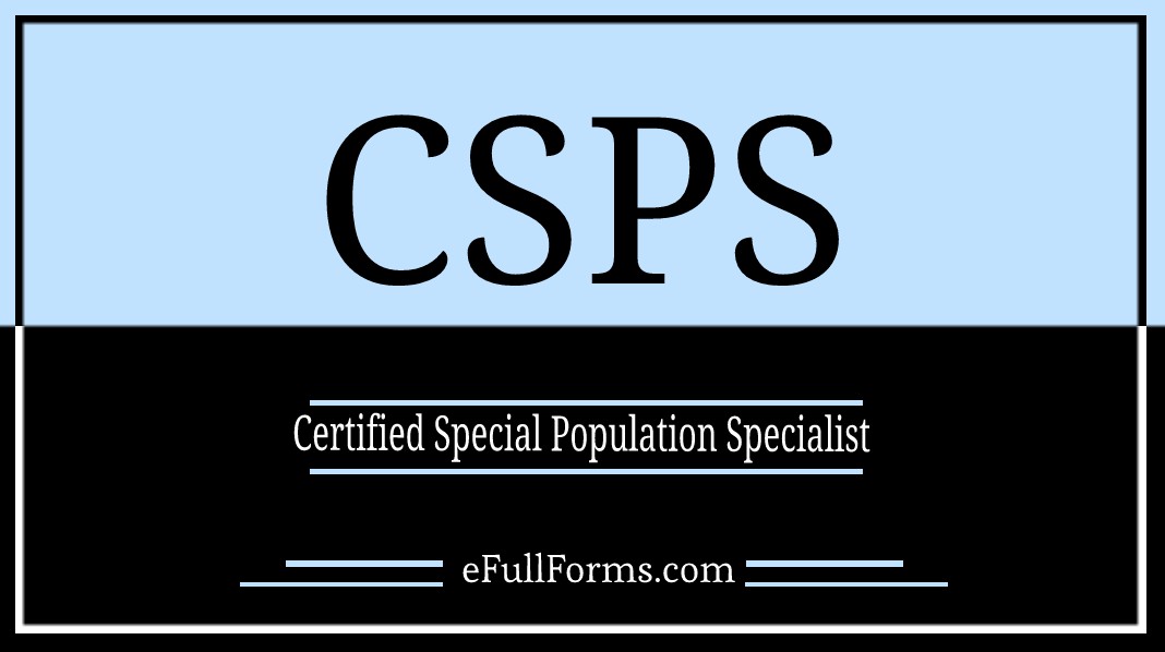 CSPS full form