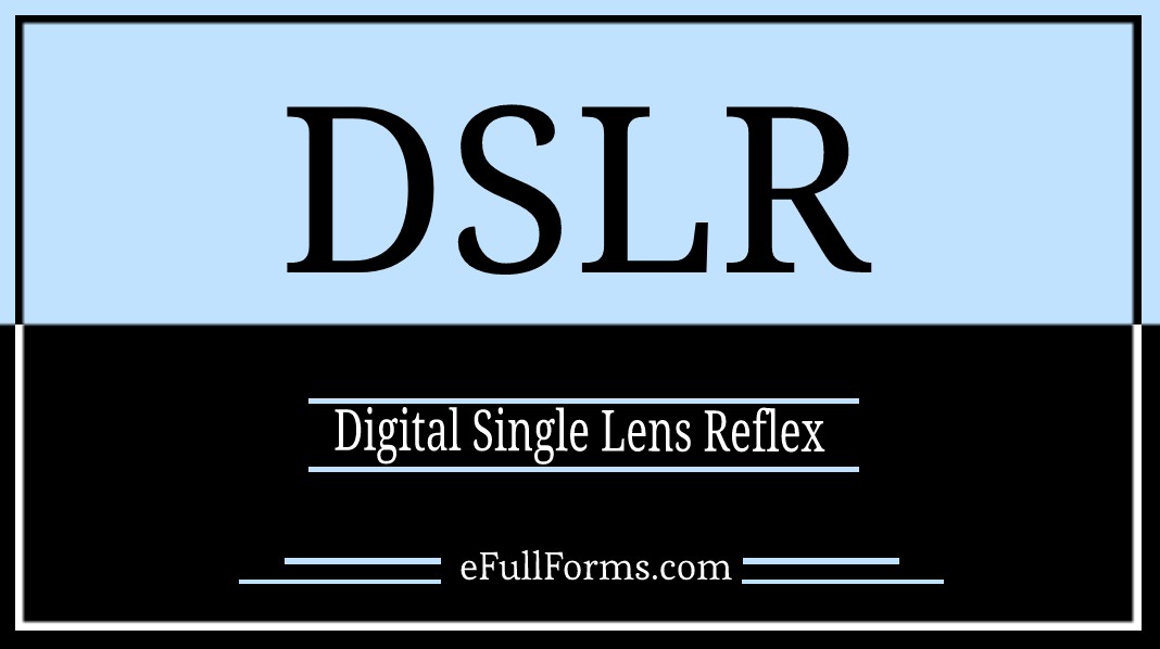 DSLR full form