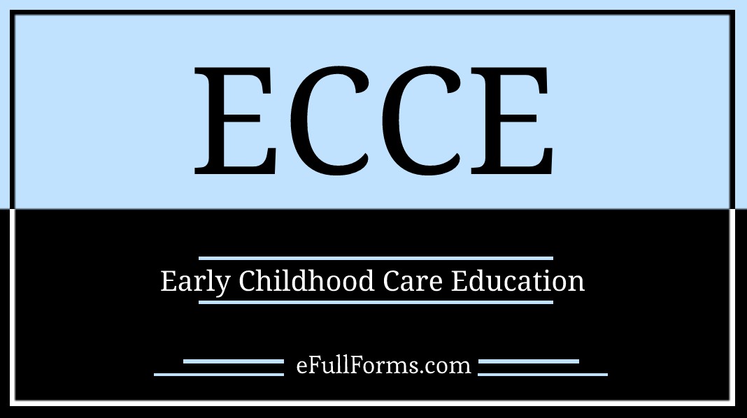 ECCE full form