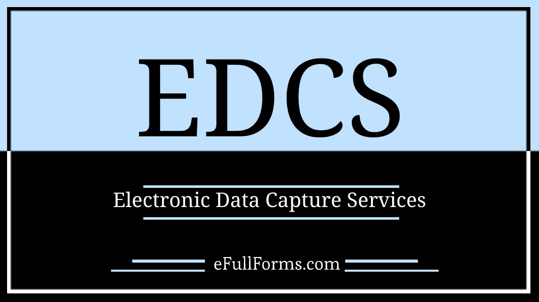 EDCS full form