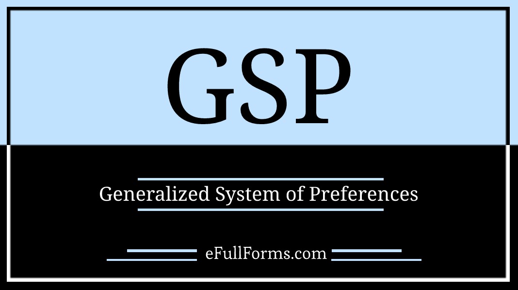 GSP full form