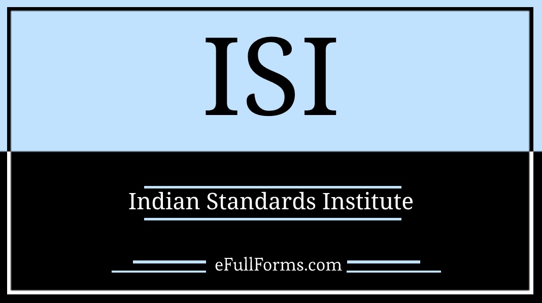 ISI full form