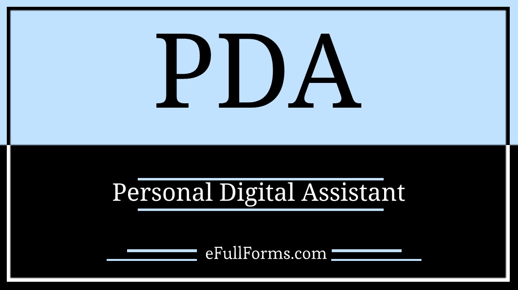 PDA Full Form: What Does PDA Stand For? What is Full Form of PDA