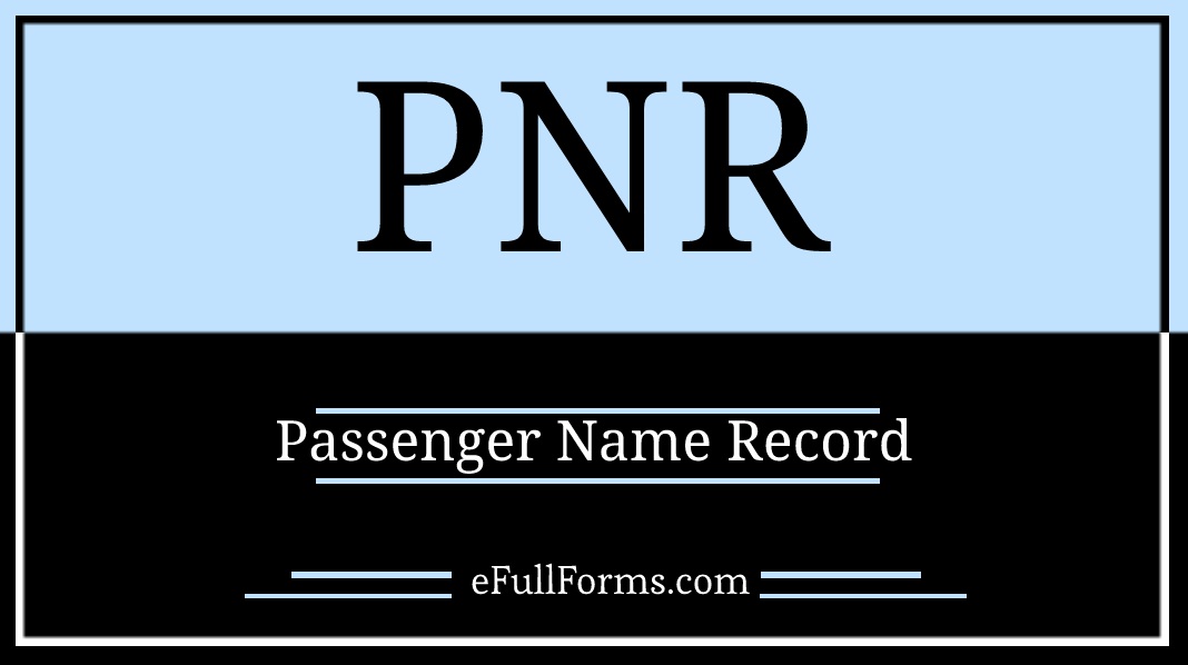 PNR full form