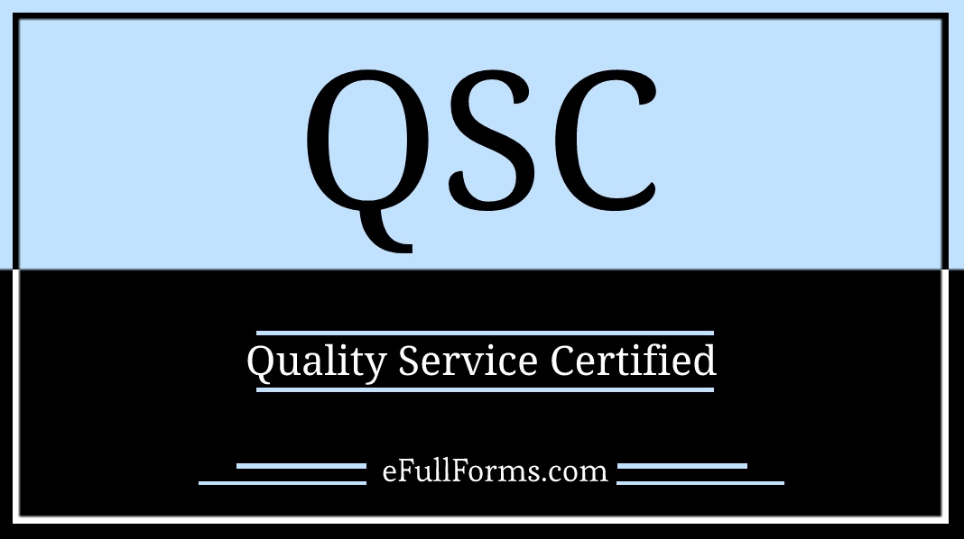 QSC full form