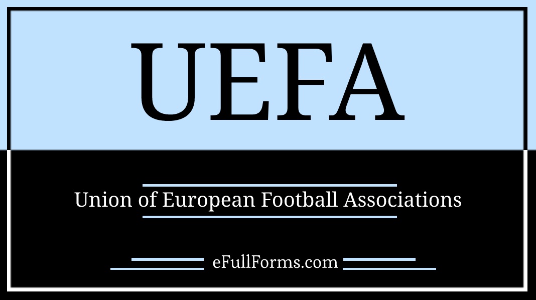 UEFA full form