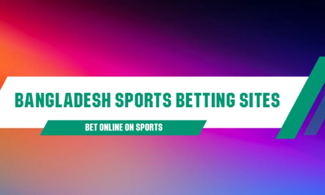 Bangladesh Betting Sites